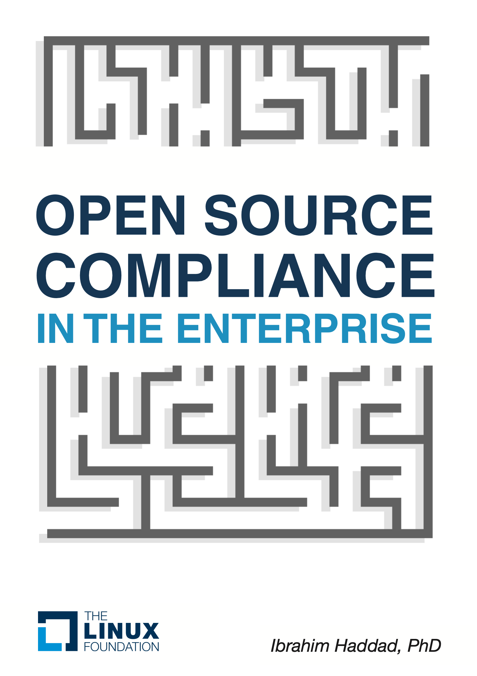 Open Source Compliance in the Enterprise (1st Ed)